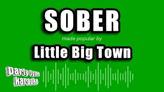 Little Big Town - Sober (Karaoke Version)