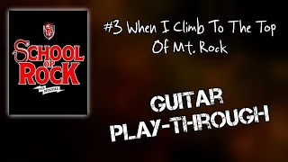 When I Climb To The Top Of Mt. Rock (Guitar 2 Playthrough) | SCHOOL OF ROCK: The Musical