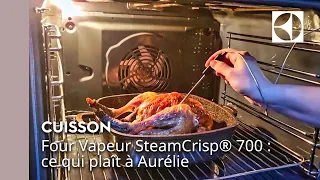 Four Vapeur SteamCrisp® 700 : ce qui plaît à Aurélie ⭐ | Electrolux