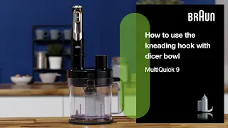 MultiQuick 9 | How to use the kneading hook with the dicer bowl