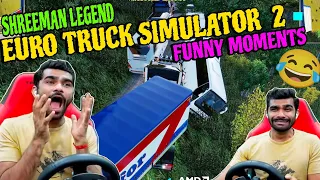 shreeman legend | ETS 2 | Funny moments😂 | #shreemanlegendlive #bandhilki