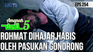 APAKAH ROHMAT MAMPU MELAWAN BALIK PASUKAN GONDRONG? - AMANAH WALI 5 [PART 1]