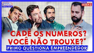 PRIMO RICO CONFRONTA O EMPREENDEDOR | Primo Startups #9