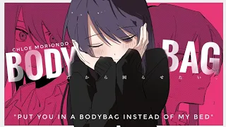 Nightcore - Bodybag ~ Chloe Moriondo