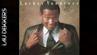 LUTHER VANDROSS - NEVER TOO MUCH (REMASTERED)