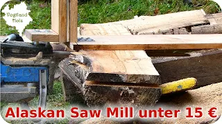 Mobile sawmill for less than €15 selfmade | DIY Portable Alaskan Saw Mill under €15