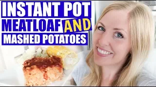 Instant Pot Meatloaf and Potatoes - AT THE SAME TIME! Pot in Pot Cooking