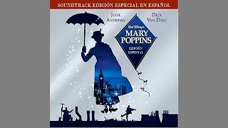 Mary Poppins - Chim Chimenea (Reprise 2) / Marcha Sobre Los Tejados