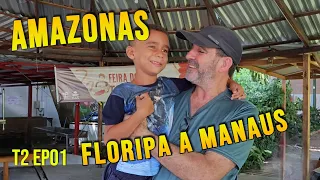 FLORIANOPOLIS TO MANAUS AMAZONAS T02 EP01