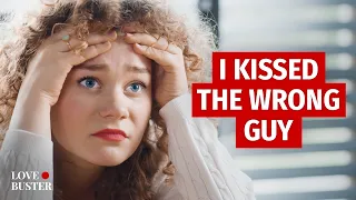 I KISSED THE WRONG GUY | @LoveBuster_