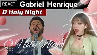 REACTING to GABRIEL HENRIQUE - O Holy Night ( Cover Mariah Carey)