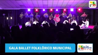 Gala Ballet Folklórico de San Bernardo parte2