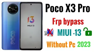 Poco X3 Pro Frp unlock (MIUI-13) / All Xiaomi Poco Google account bypass miui-13, Without Pc *2023