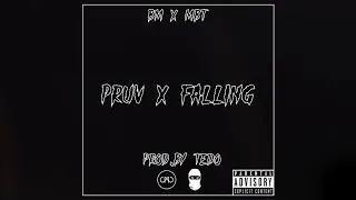 BM X MBT - PRUV x Falling