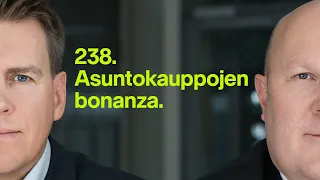 Asuntokauppojen bonanza | #rahapodi 238