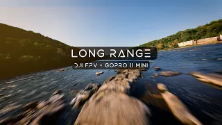 LONG RANGE | DJI FPV