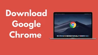 How to Download Google Chrome on Mac (2021)