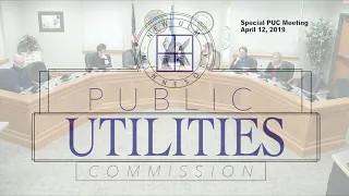April 12, 2019 - Special Public Utilities Commission Meeting