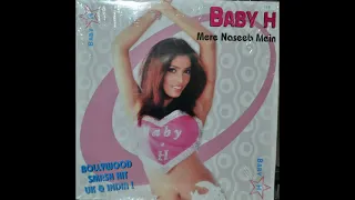 Baby H – Mere Naseeb Mein [Club Mix]