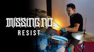 MISSING NO. - RESIST (DRUM PLAYTHROUGH)