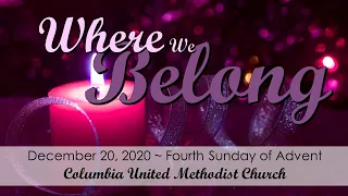 Sunday Worship ~ December 20, 2020