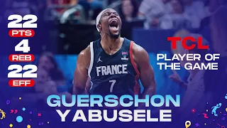 Guerschon YABUSELE 🇫🇷 | 22 PTS | 4 REB | 22 EFF | TCL Player of the Game vs. Poland