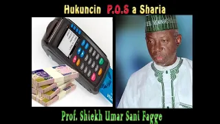 HUKUNCIN P.O.S A SHARIA - Prof. Shiekh Umar Sani Fagge