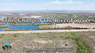 The First Dam on the Colorado River - Visiting the Laguna Dam