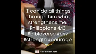 Bible Verses about Strength Philippians 4:13 I can do all things through him who strengthens #shorts