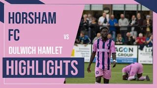 HAMLET HIGHLIGHTS: Horsham vs Dulwich Hamlet | Isthmian League Premier Division | 26/8/23