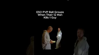 ESO PVP Ball Groups When Their 12 Man Kills 1 Guy  #ESO #PVP #MEME #Ballgroups