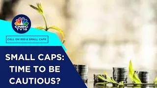 Small & Micro Caps In A Frothy Zone?: Taher Badshah & Pankaj Tibrewal On The Small & Midcap Rally