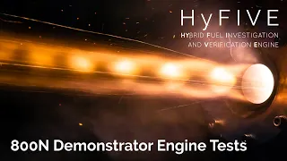HyFIVE-2 | First 800N Hybrid Rocket Demonstrator Engine Tests