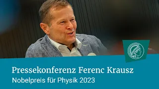 Ferenc Krausz, Nobelpreis für Physik 2023 | Aufzeichnung der Pressekonferenz vom 03.10.23