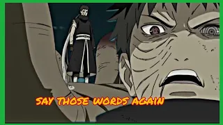 Legendary Anime Quotes - Obito Uchiha (Say Those Words Again)