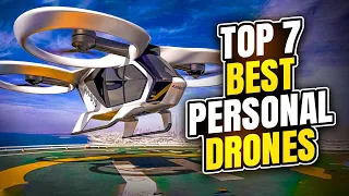Top 7 Personal Flying Machines |  Personal Drones | eVTOLs Drones