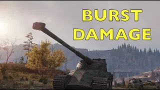 It's All About Burst Damage | World of Tanks