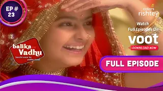 Balika Vadhu | बालिका वधू | Ep. 23 | Anandi Is Welcomed In Her New Family