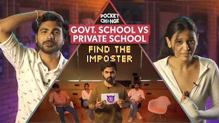 Govt. School vs Pvt. School | Find The Imposter | Pocket Change