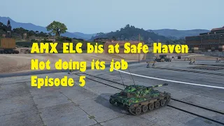 AMX ELC bis at Safe Haven. Not doing its job Episode 5.