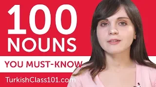 100 Nouns Every Turkish Beginner Must-Know