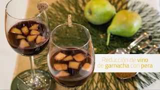 Reducción de vino de garnacha con pera