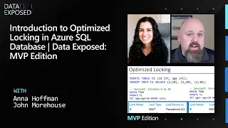 Introduction to Optimized Locking in Azure SQL Database | Data Exposed: MVP Edition