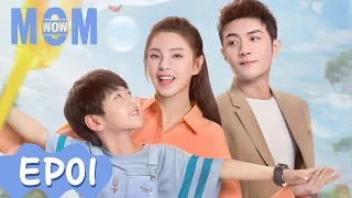 Mom Wow | EP01 | Strim Percuma di WeTV | KittyZhang, Li Zefeng ,Wu Yue, Dong Jie | ENG SUB