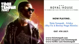 Tinie Tempah - Frisky (Shy Fx & Benny Page Remix)