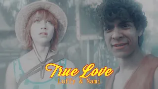 OP - True Love  {Nami & Luffy}