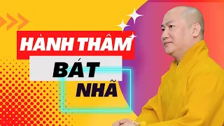 HÀNH THÂM BÁT NHÃ - Bài Giảng Thầy THÍCH PHƯỚC TIẾN Mới Nhất Tại MỸ - Phật Pháp Ứng Dụng