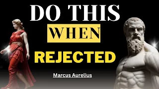 REVERSE PSYCHOLOGY: 13 LESSONS on Take Benefit of Rejection| Marcus Aurelius STOICISM