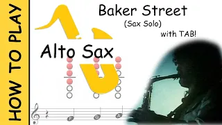 How to play Baker Street (Solo) on Alto Saxophone | Sheet Music with Tab