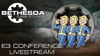 Bethesda E3 2018 Conference [Livestream]